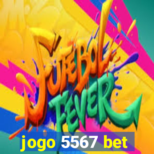 jogo 5567 bet